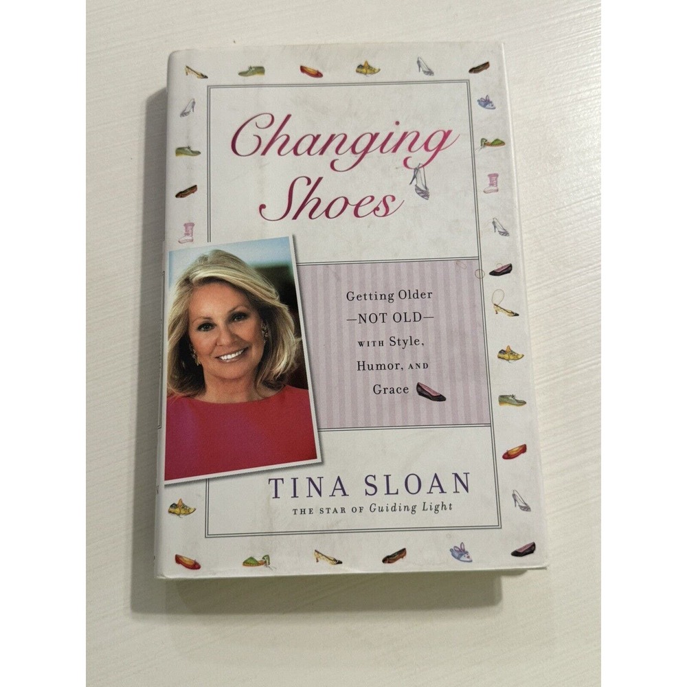 Changing Shoes by Tina Sloan Book Hand Signed